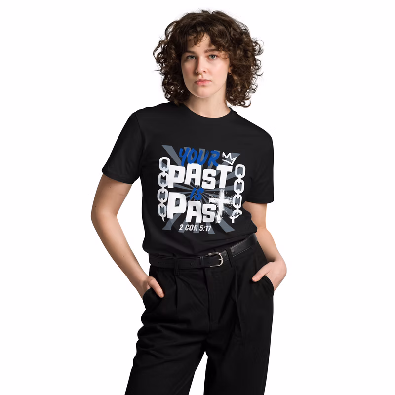 Your Past is In The Past - Unisex premium t-shirt